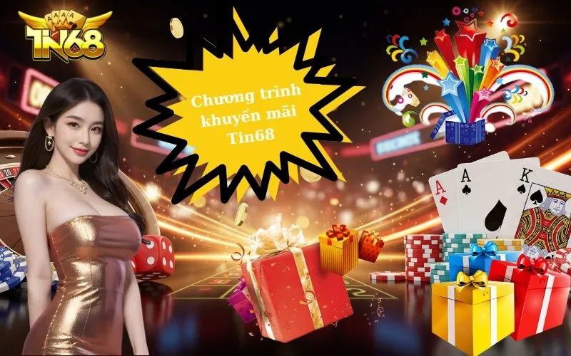 Chương trình khuyến mãi Tin68